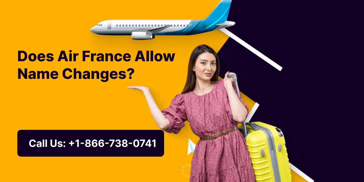 Air France Name Change Policy